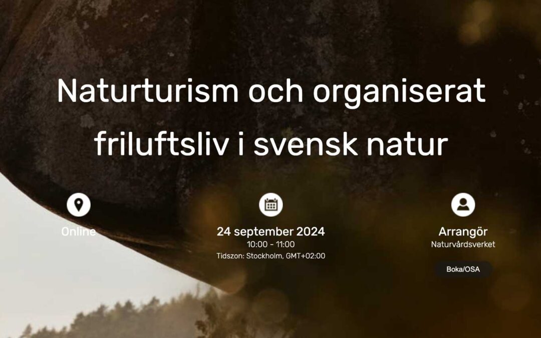 Livesändning: Naturturism och organiserat friluftsliv i svensk natur