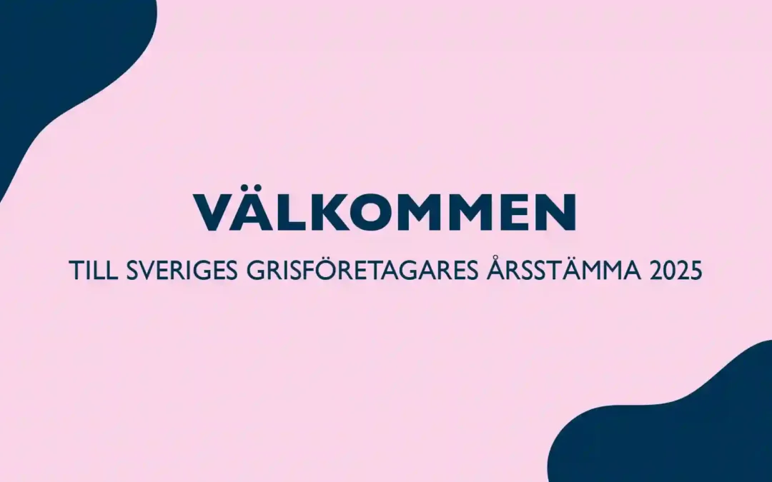 Sveriges Grisföretagares årsstämma 2025